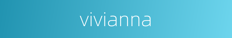 vivianna的同义词