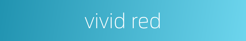 vivid red的同义词