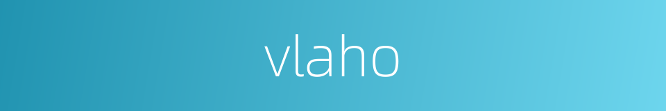 vlaho的同义词