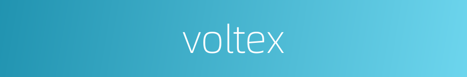 voltex的同义词