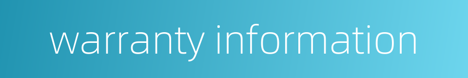 warranty information的同义词