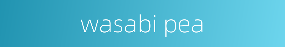 wasabi pea的同义词