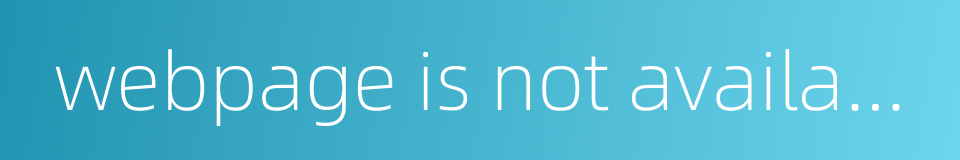 webpage is not available的同义词