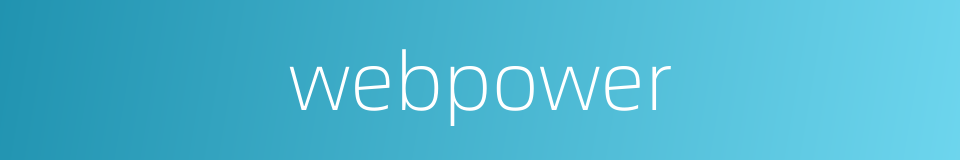 webpower的同义词