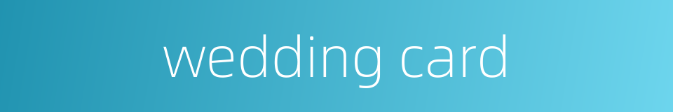 wedding card的同义词