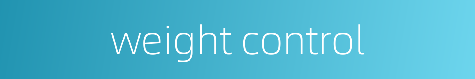 weight control的同义词