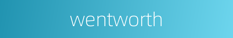 wentworth的同义词