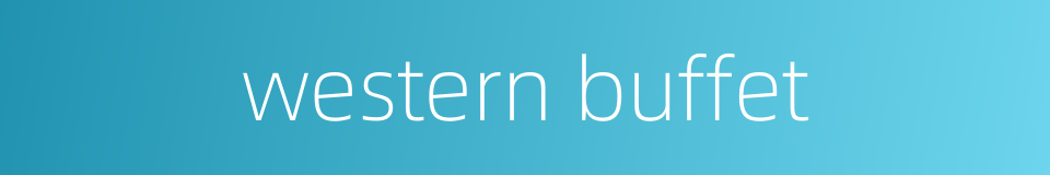 western buffet的同义词
