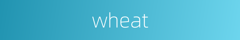 wheat的同义词