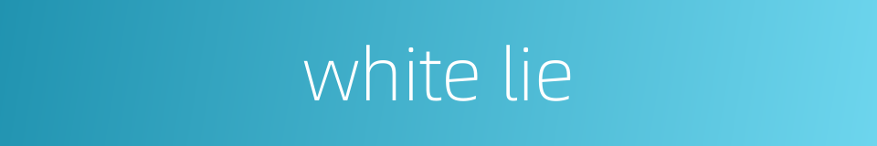 white lie的同义词