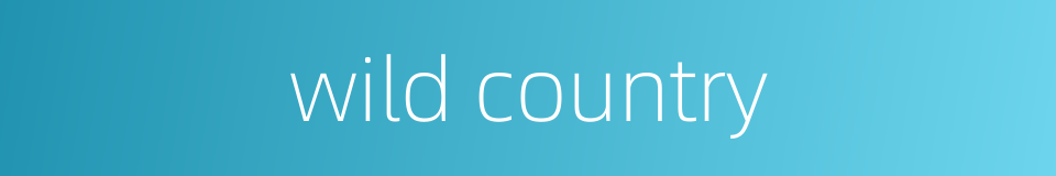wild country的同义词