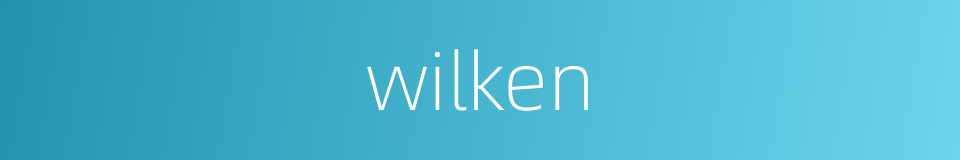 wilken的同义词