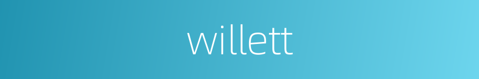 willett的同义词