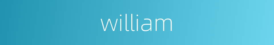 william的意思