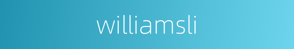 williamsli的同义词