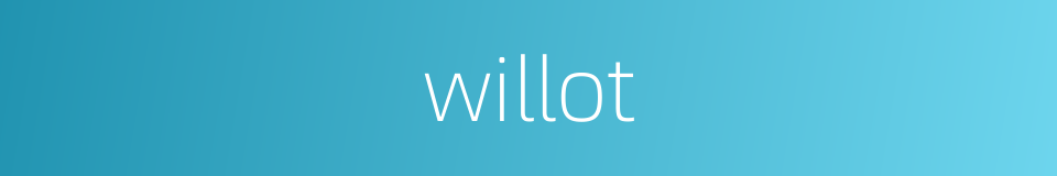 willot的同义词