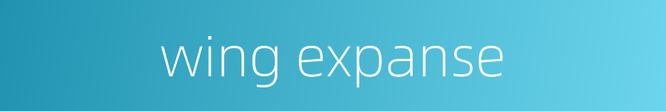 wing expanse的同义词