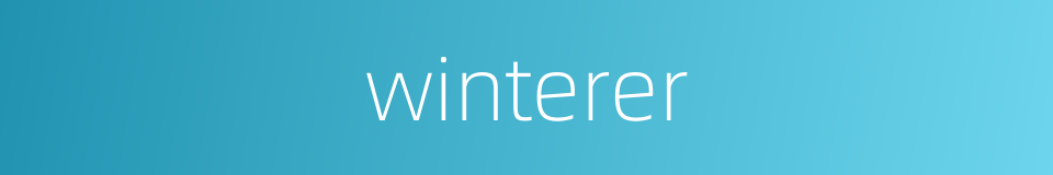 winterer的同义词