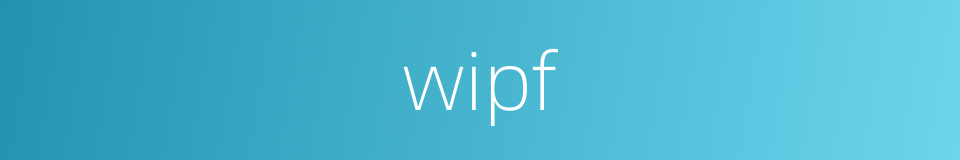 wipf的同义词