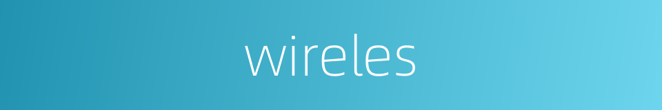 wireles的同义词