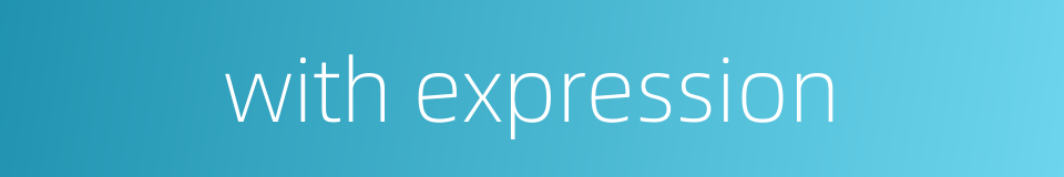 with expression的同义词