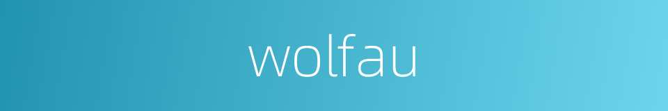 wolfau的同义词