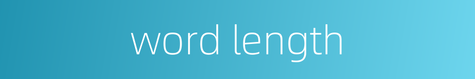 word length的同义词