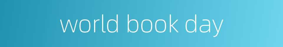 world book day的同义词
