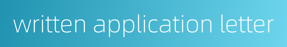 written application letter的同义词