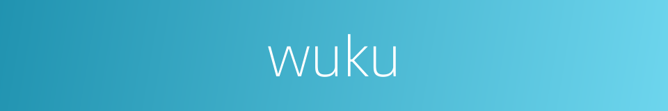wuku的同义词