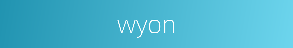 wyon的同义词