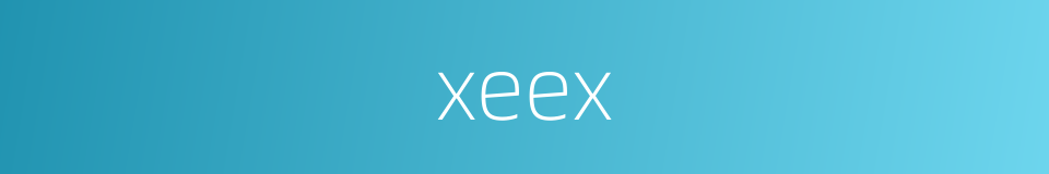 xeex的同义词