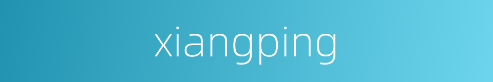 xiangping的同义词