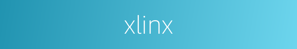 xlinx的同义词