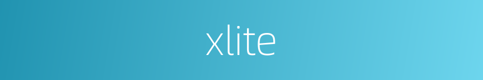 xlite的同义词