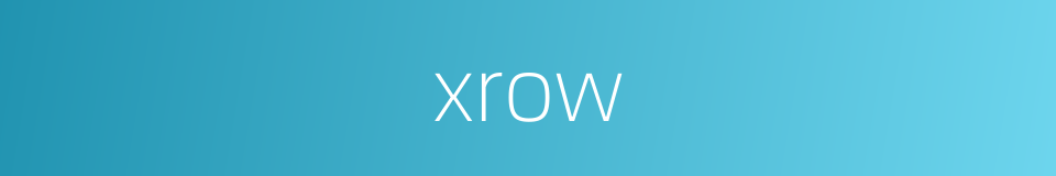 xrow的同义词