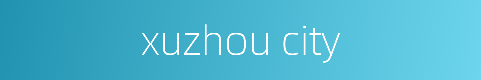 xuzhou city的同义词