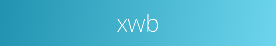 xwb的同义词
