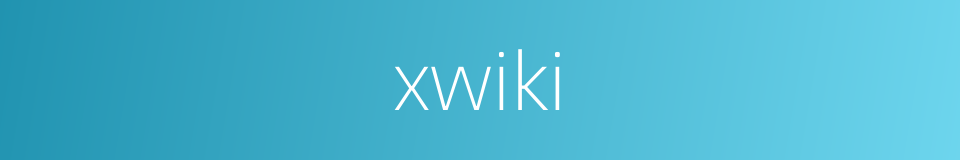 xwiki的同义词
