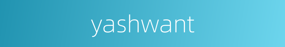 yashwant的同义词