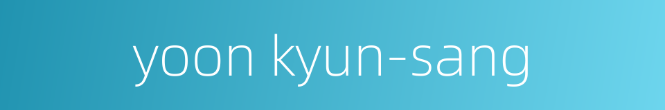 yoon kyun-sang的同义词