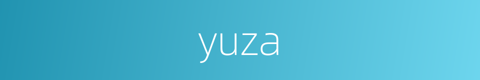 yuza的同义词