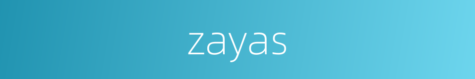 zayas的同义词