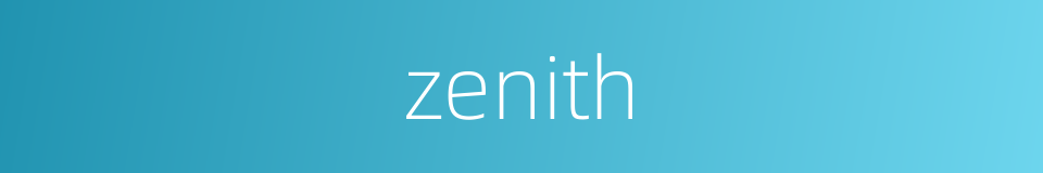 zenith的同义词