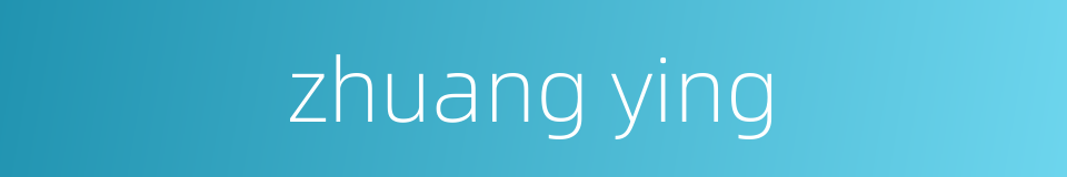 zhuang ying的同义词