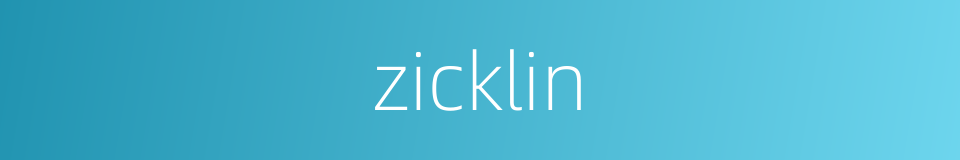 zicklin的同义词