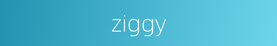 ziggy的同义词