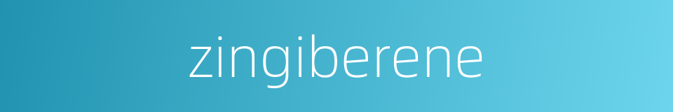 zingiberene的同义词