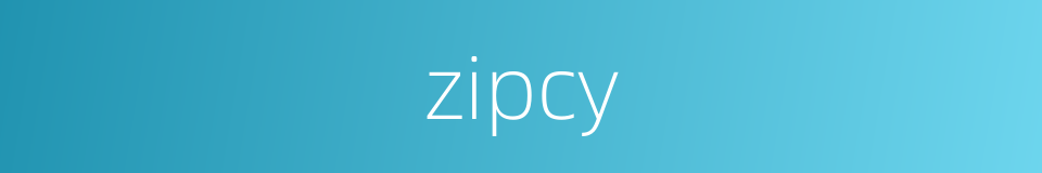 zipcy的同义词