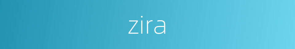 zira的同义词